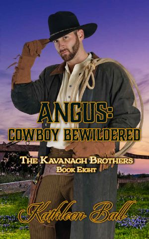 [Kavanagh Brothers 08] • Angus · Cowboy Bewildered